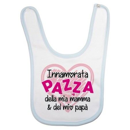 Bavaglino neonato innamorato pazzo della mia mamma e del mio papà Per la famiglia