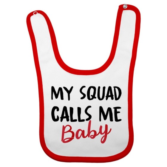 Bavaglino neonato my squad calls me baby Per la famiglia