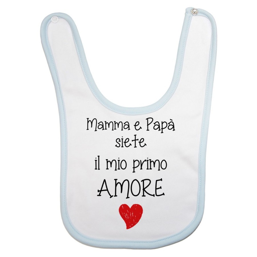 Bavaglino neonato mamma e papà siete il mio primo amore Per la famiglia