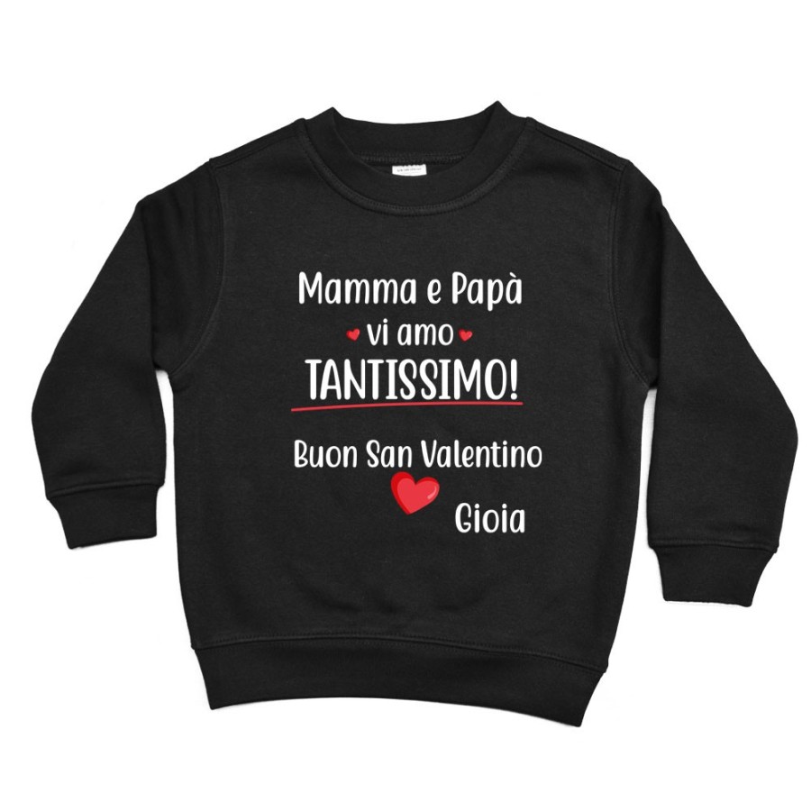Felpa bambino personalizzato con nome mamma e papà vi amo tantissimo buon san valentino Love
