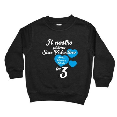 Felpa bambino personalizzato con nomi il mio primo san valentino in 3 Love