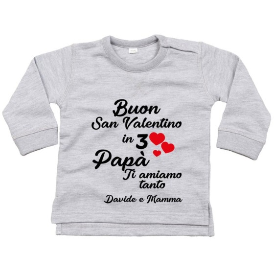 Felpa neonato personalizzato con nomi buon san valentino in 3 papà ti amiamo tantissimo Love
