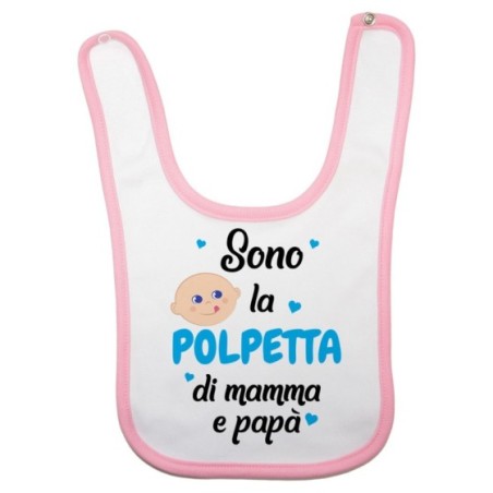 Bavaglino neonato sono la polpetta di papà Per la famiglia