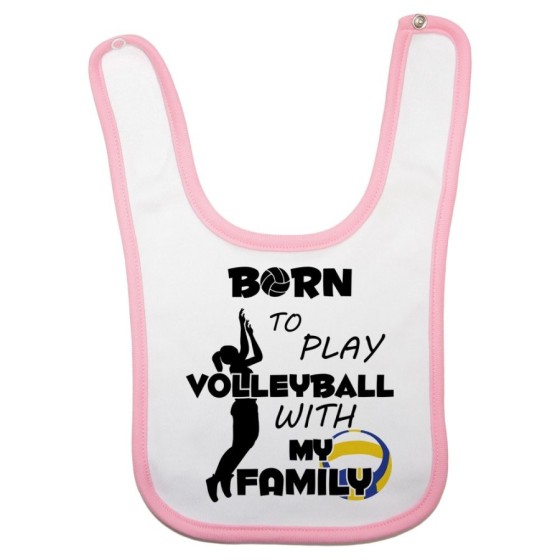 Bavaglino neonato born to play volleyball with my family Per la famiglia