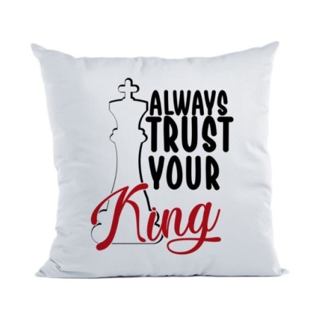 Cuscino personalizzabile con nome always trust your king