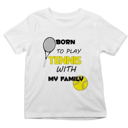 T-shirt bambino born to play tennis with my family Per la famiglia