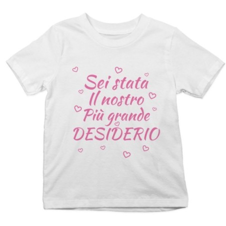 T-shirt bambino sei stato il nostro più grande desiderio