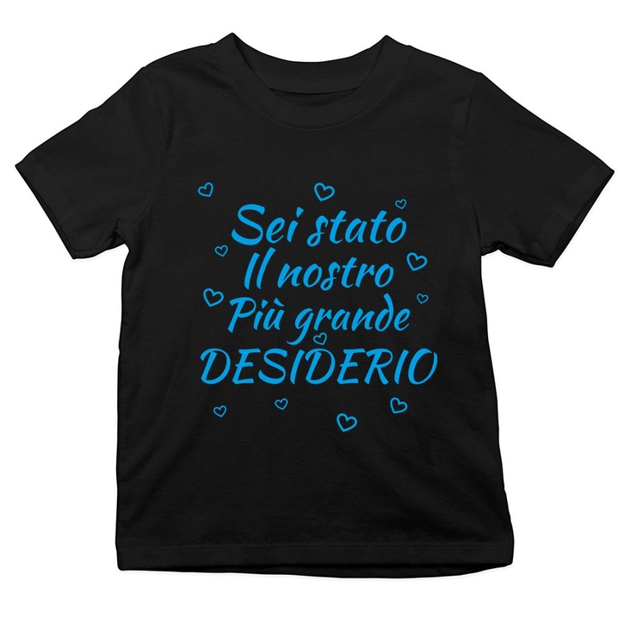 T-shirt bambino sei stato il nostro più grande desiderio Per la famiglia