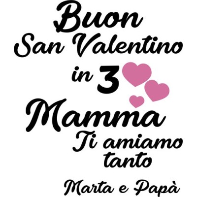 Personalizzato con nomi buon san valentino in 3 mamma ti amiamo tantissimo