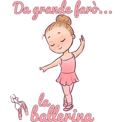 Da grande farò la ballerina