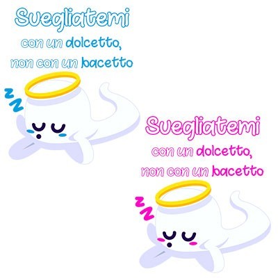 Svegliatemi con un dolcetto non con un bacetto
