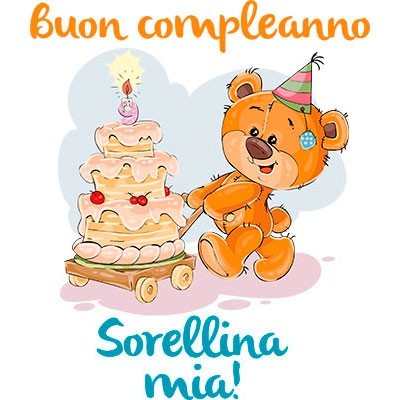 Buon compleanno sorellina mia