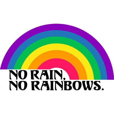 No rain no rainbows