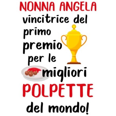 Personalizzata con nome nonna vincitrice del primo premio per le migliori polpette