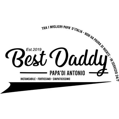 Personalizzata con nome e anno best daddy instancabile fortissimo simpaticissimo