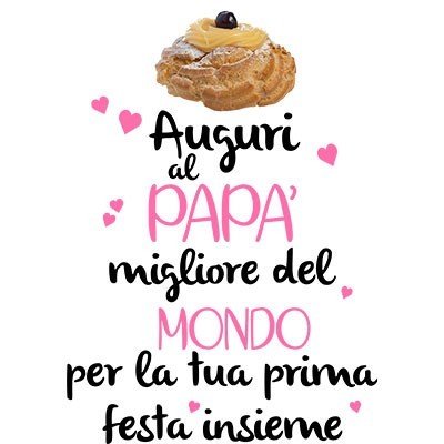 Zeppola auguri al papà migliore del mondo per la tua prima festa insieme