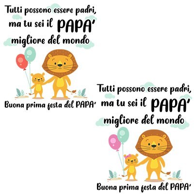 Tutti possono essere padri ma tu sei il migliore al mondo