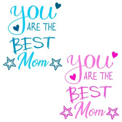 You are the best mom star