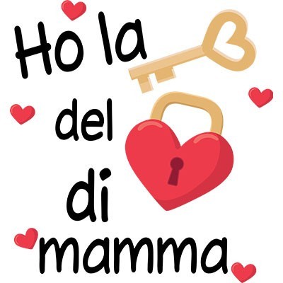Ho la chiave del cuore di mamma