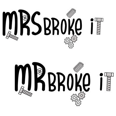 Mr mrs broke it