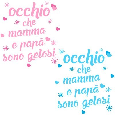 Occhio che mamma e papà sono gelosi con cuori e stelle