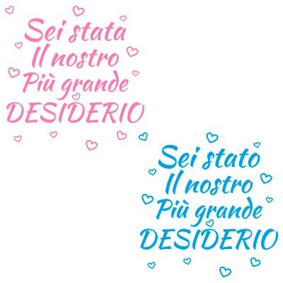 Sei stato il nostro più grande desiderio