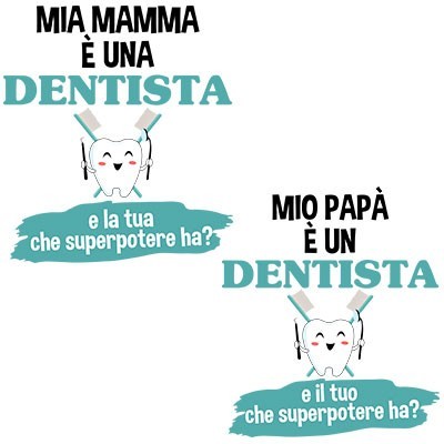 Il mio papà la mia mamma è un dentista una dentista e il tuo la tua che superpotere ha