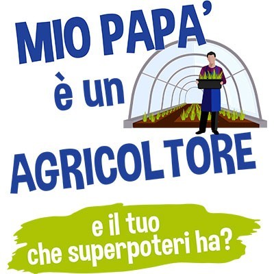 Il mio papà è un agricoltore e il tuo che superpotere ha
