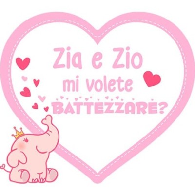 Zio zii mi volete battezzare?