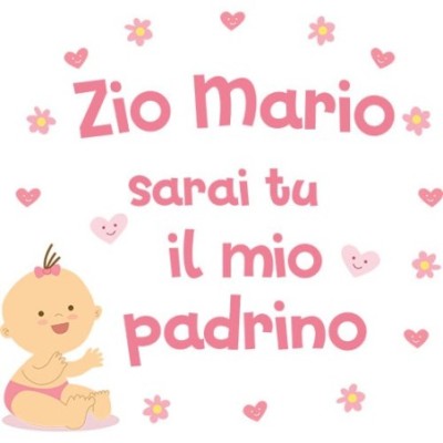 Sarai tu la mia madrina il mio padrino