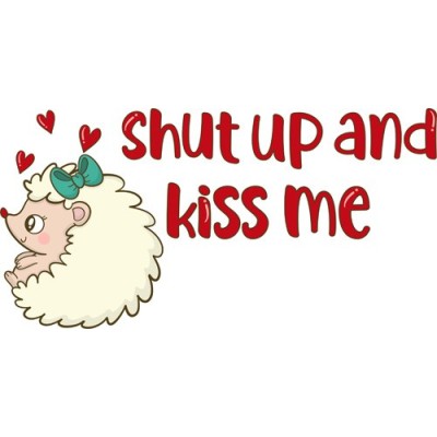 Personalizzabile con nome riccio shut up and kiss me