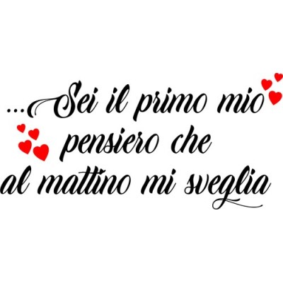 Personalizzabile con nome sei il mio primo pensiero